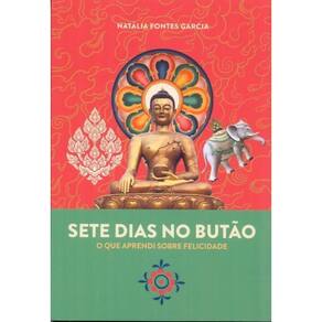Sete Dias No Butão: O Que Aprendi Sobre Felicidade
