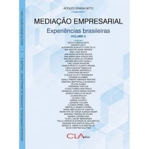 Mediação Empresarial: Experiências Brasileiras - Vol. II - 01Ed/22