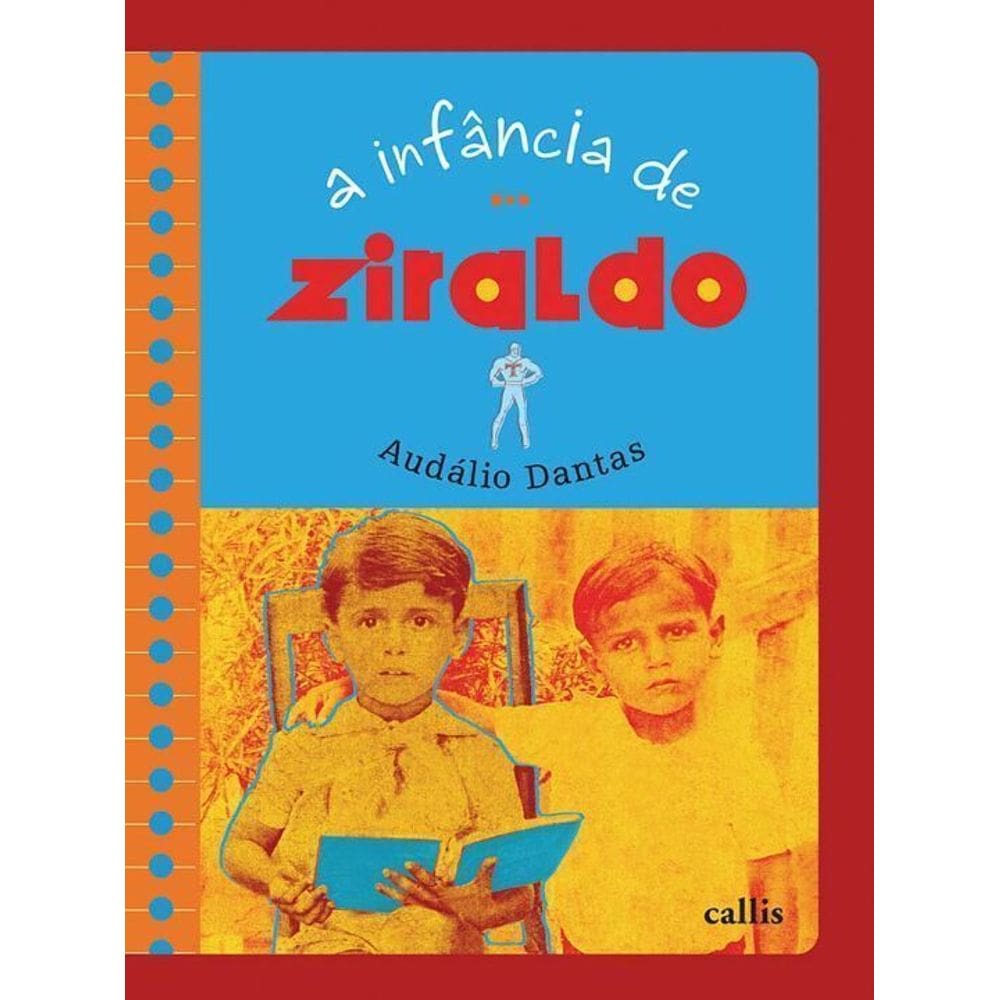 A Infância De Ziraldo