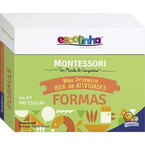 Montessori Meu Primeiro Box De Atividades... Formas (Escolinha)