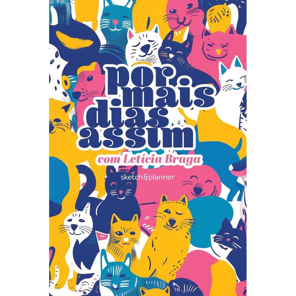 Por Mais Dias Assim - Sketch&Planner Com Letícia Braga - Capa Pets
