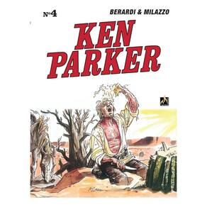 Ken Parker - Vol. 04: Sob O Céu Do México / Golpe Em São Francisco