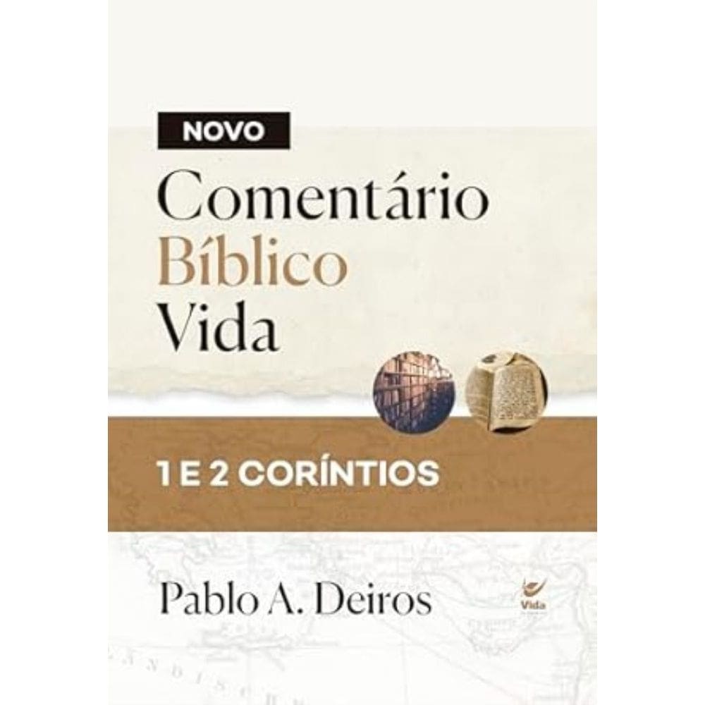 Novo Comentário Bíblico Vida - Coríntios 1 e 2