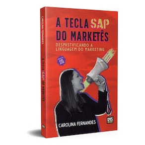 A Tecla SAP do Marketês - Desmistificando a Linguagem do Marketing
