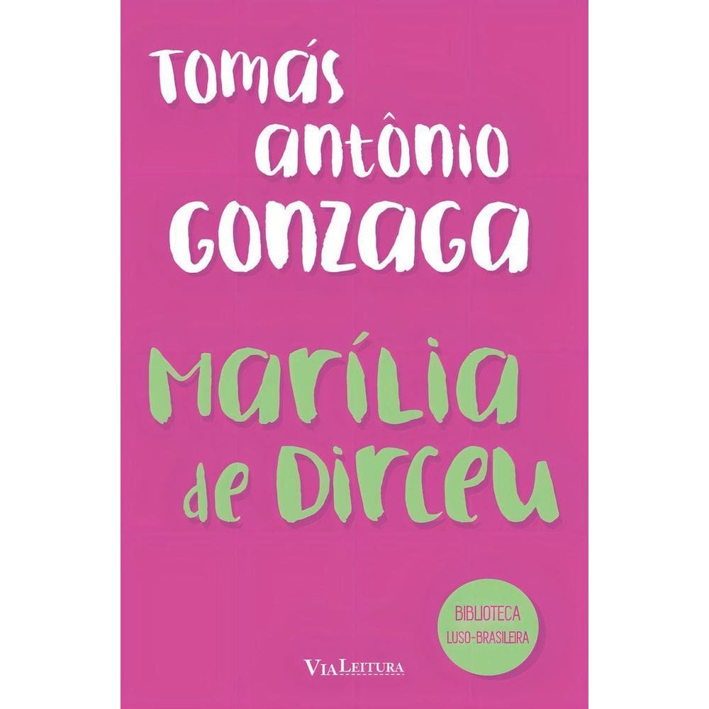 Marilia de Dirceu - (Via Leitura)