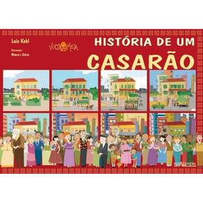 História de um Casarão
