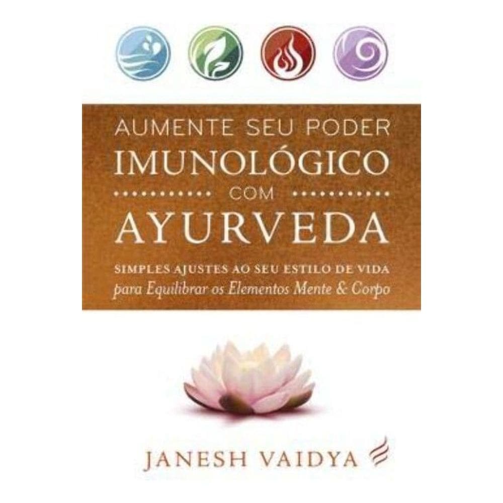 Aumente Seu Poder Imunológico Com Ayurvera