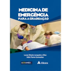 Medicina de Emêrgencia Para a Graduação