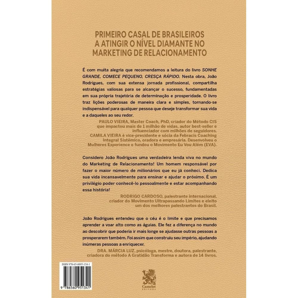 Sonhe Grande, Comece Pequeno e Cresça Rápido