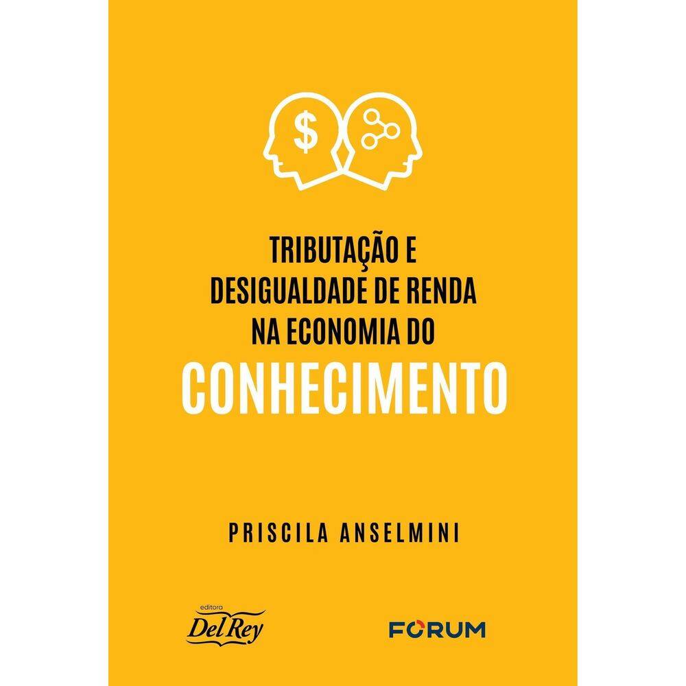 Tributação e Desigualdade de Renda na Economia do Conhecimento - 01Ed/24