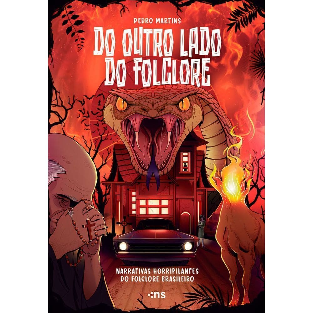 Do Outro Lado do Folclore - Narrativas Horripilantes do Folclore Brasileiro