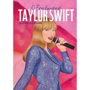 O Fenômeno Taylor Swift