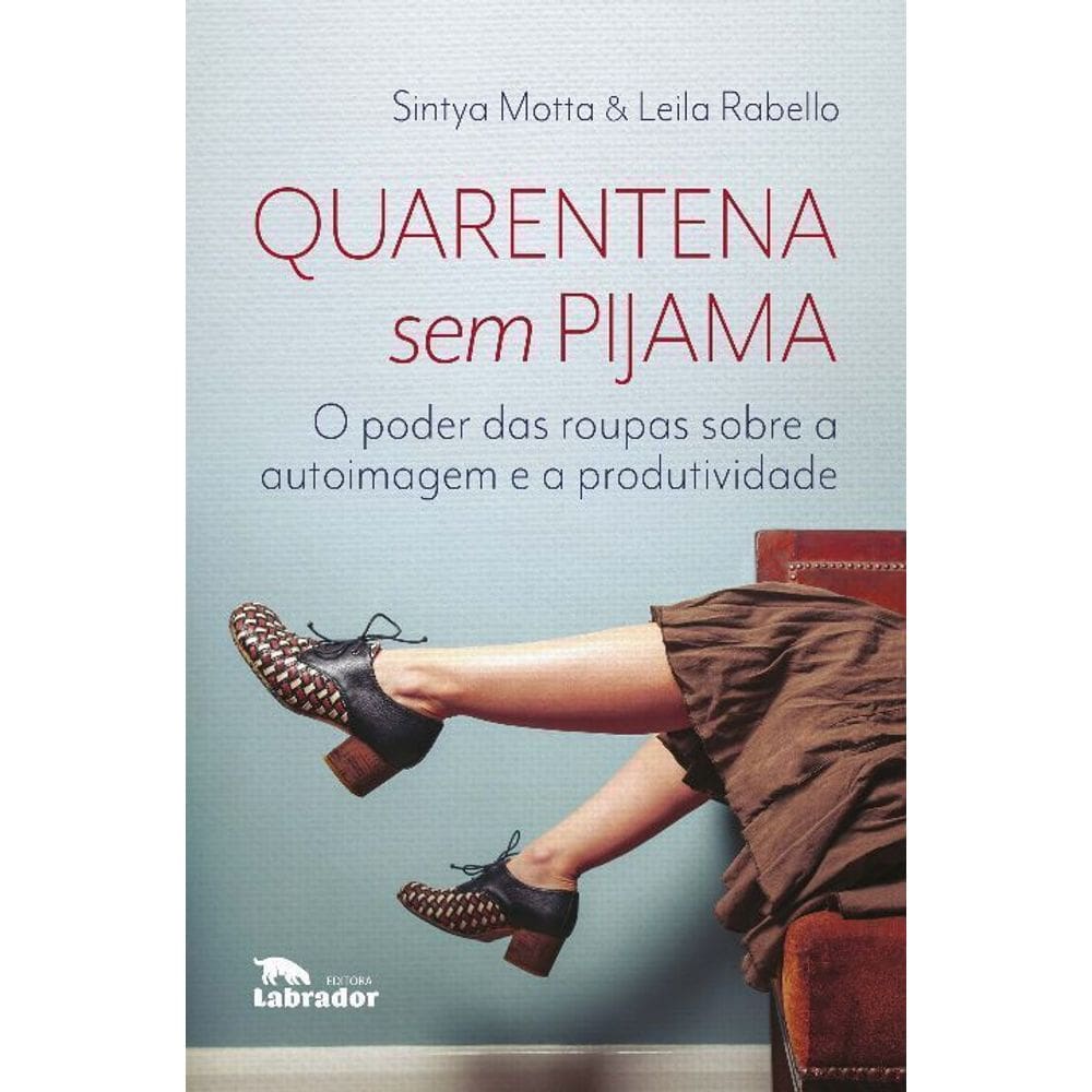 Quarentena Sem Pijama