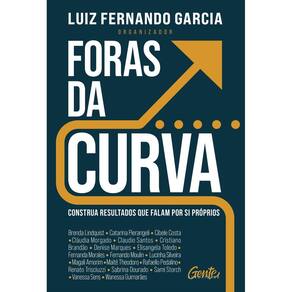 Foras da Curva - Construa Resultados Que Falam Por Si Próprios