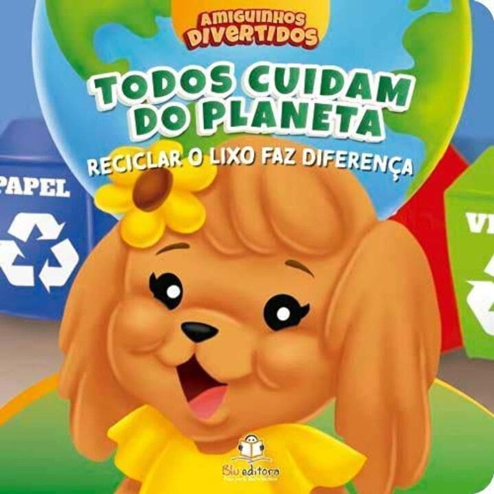 Amiguinhos Divertidos - Reciclar o Lixo Faz a Diferença