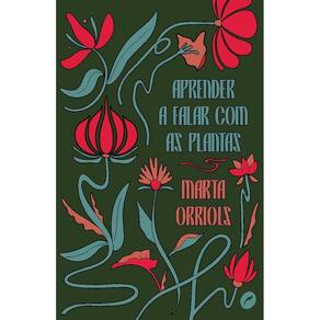 Aprender a Falar Com As Plantas