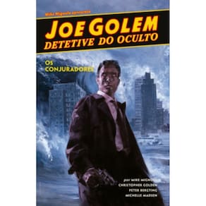 Joe Golem - Detetive Do Oculto - Vol. 04