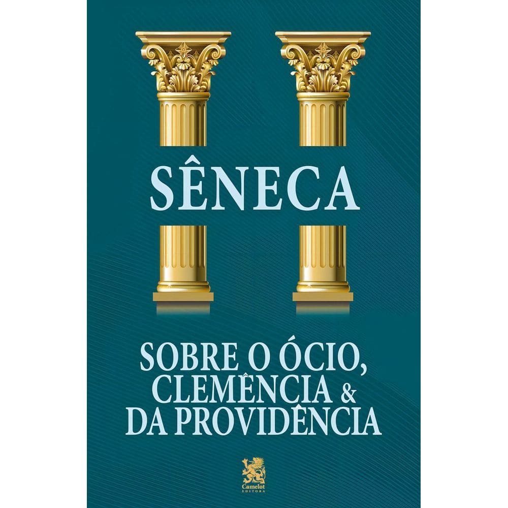 Sobre o Ócio, Clemência e da Providência