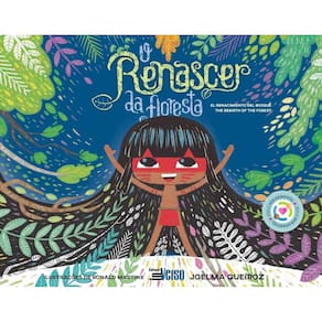 o Renascer Da Floresta / El Renacimiento Del Bosque / The Rebirth Of The Forest