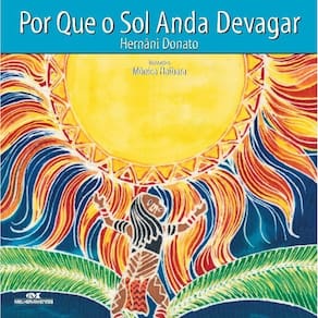 Por Que o Sol Anda Devagar