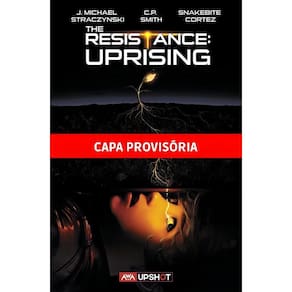 a Resistência - Vol. 02 - Rebelião
