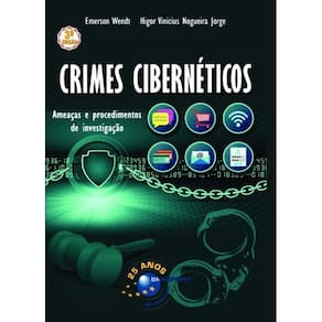 Crimes Cibernéticos - Ameaças e Procedimentos de Investigação - 03Ed/21