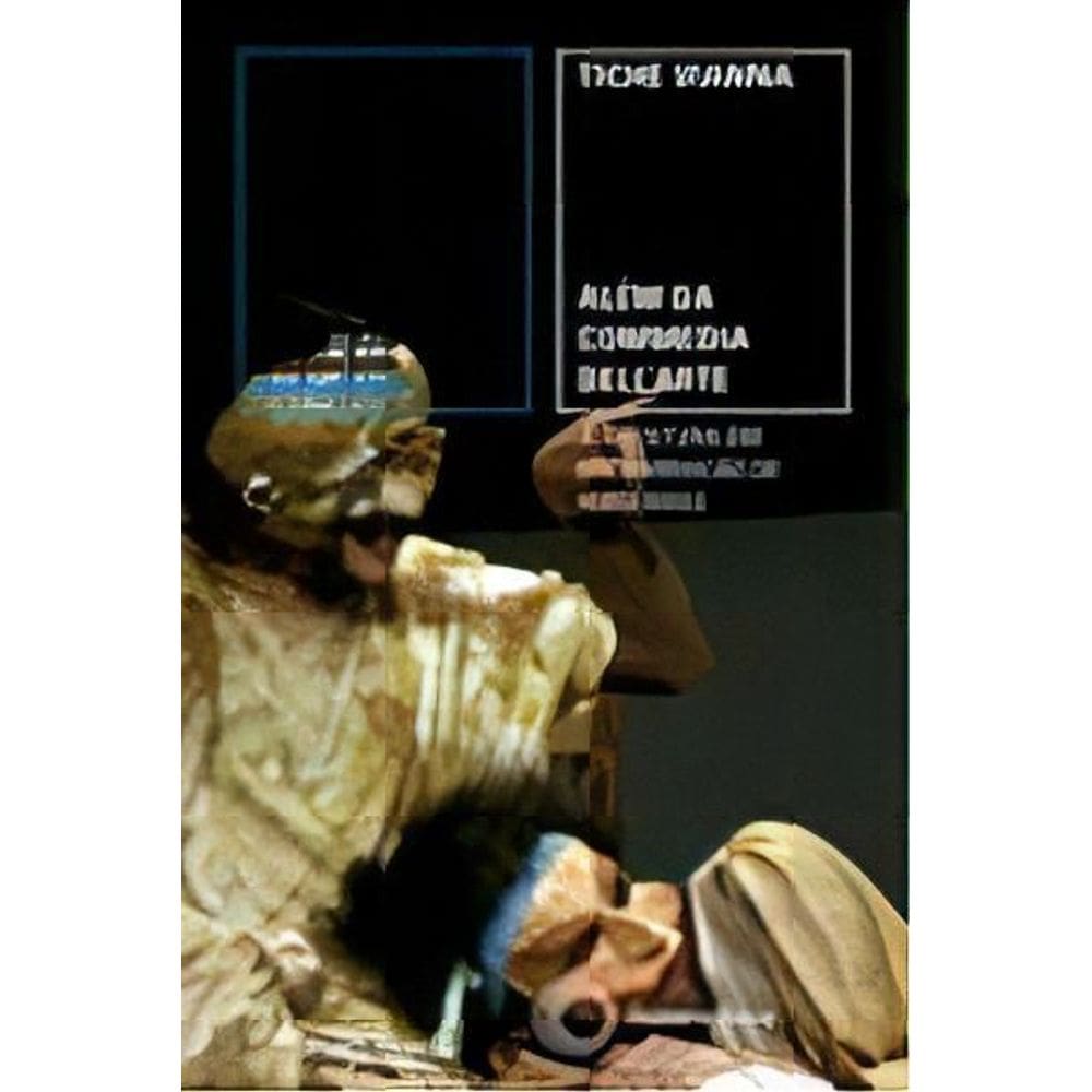 Além Da Commedia Dell´árte - a Aventura Em Um Barracão De Máscaras