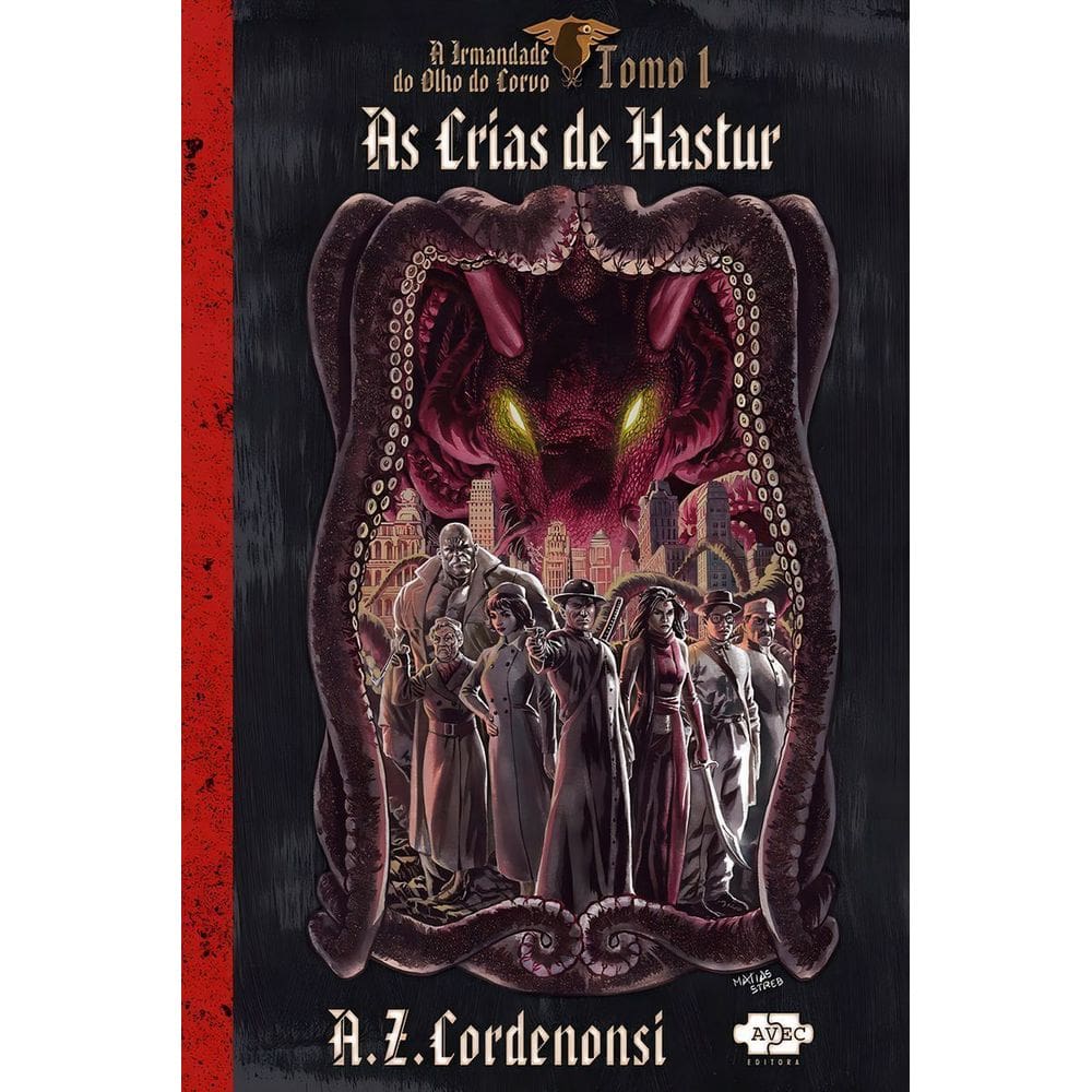 a Irmandade Do Olho Do Corvo - As Crias De Hastur