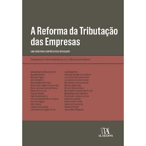A Reforma da Tributação das Empresas - 01Ed/21