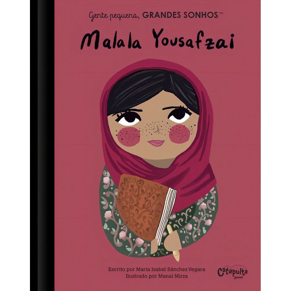 Gente Pequena, Grandes Sonhos - Malala Yousafzai
