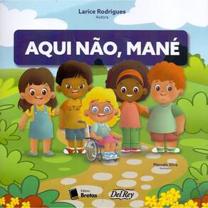 Aqui Não, Mané