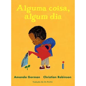 Alguma Coisa, Algum Dia