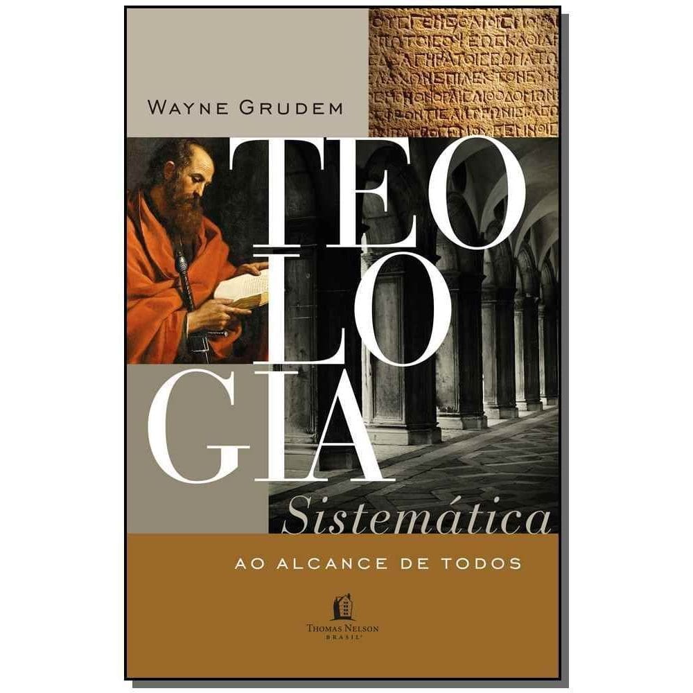 Teologia Sistemática ao Alcance de Todos