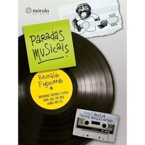 Paradas Musicais - Quadrinhos, Cartuns e Textos Sobre Jazz, Pop, Rock, Samba, MPB Etc.
