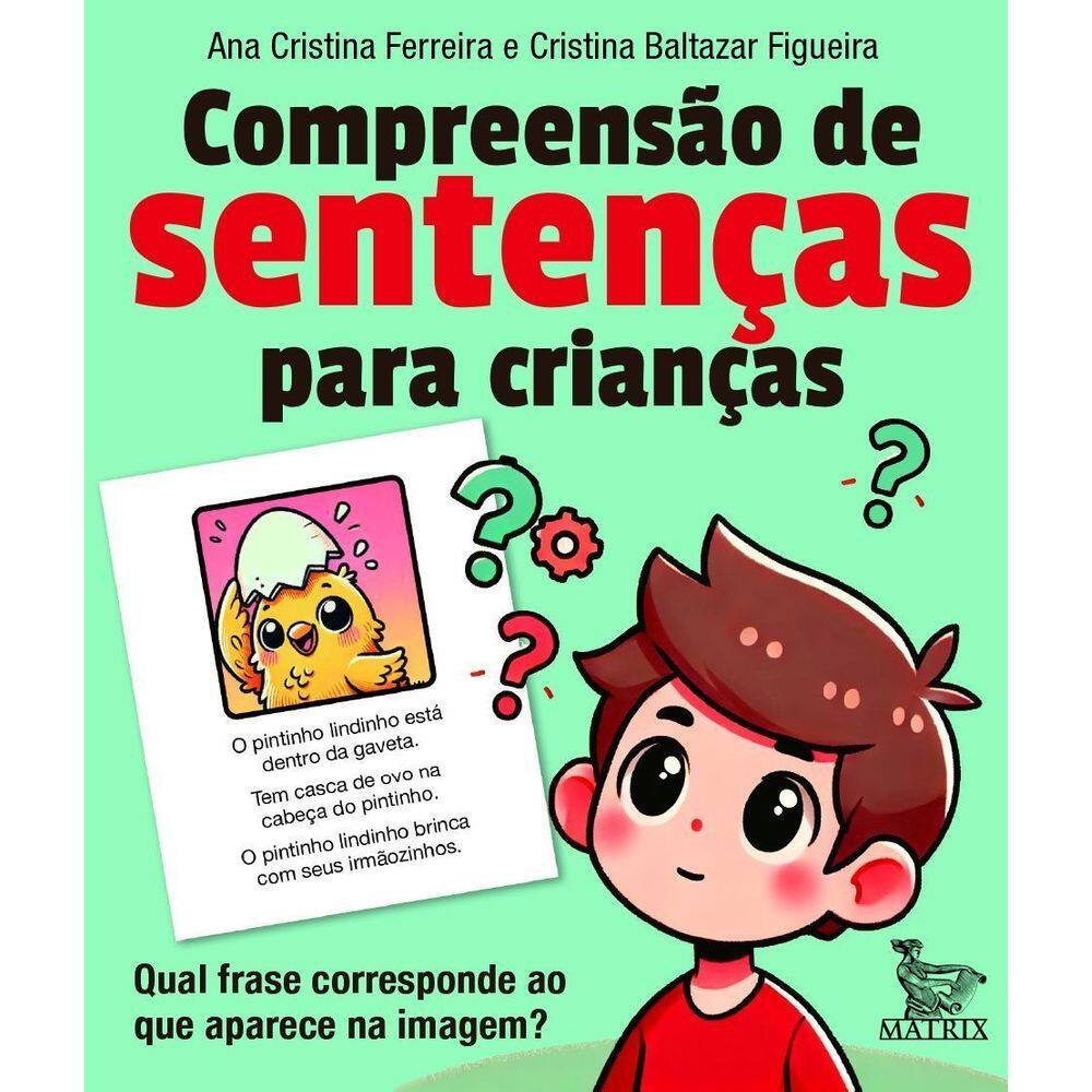 Compreensão de Sentenças - Qual Frase Corresponde Ao Que Aparece na Imagem?