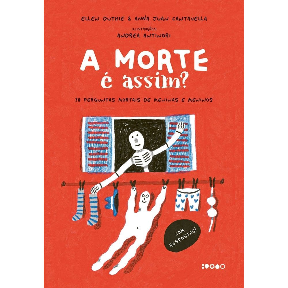 A Morte é Assim? - 38 Perguntas Mortais de Meninas e Meninos