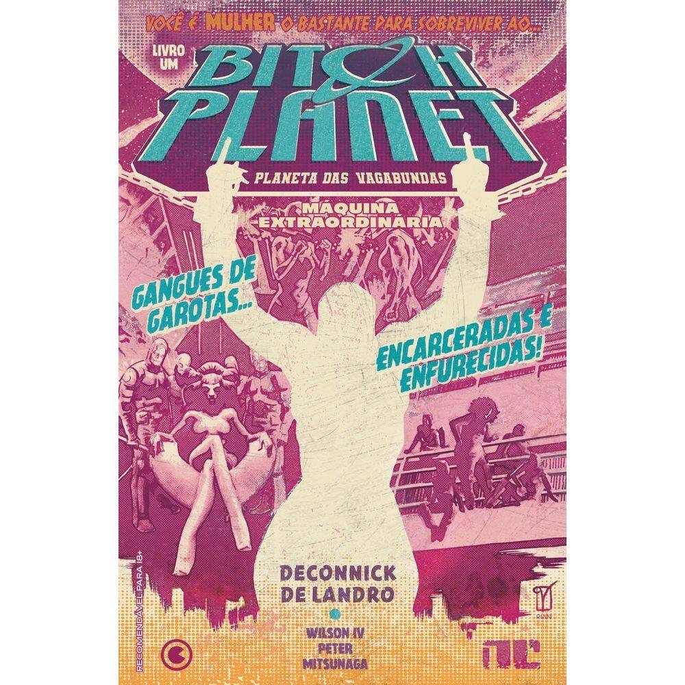 Bitch Planet - Planeta Das Vagabundas - Vol. 01