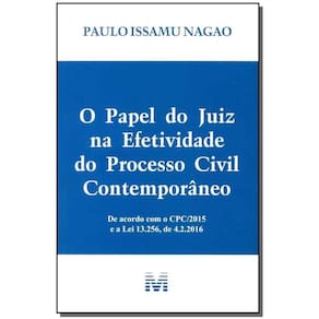 Papel do Juiz na Efetividade do Processo Civil Contemporâneo