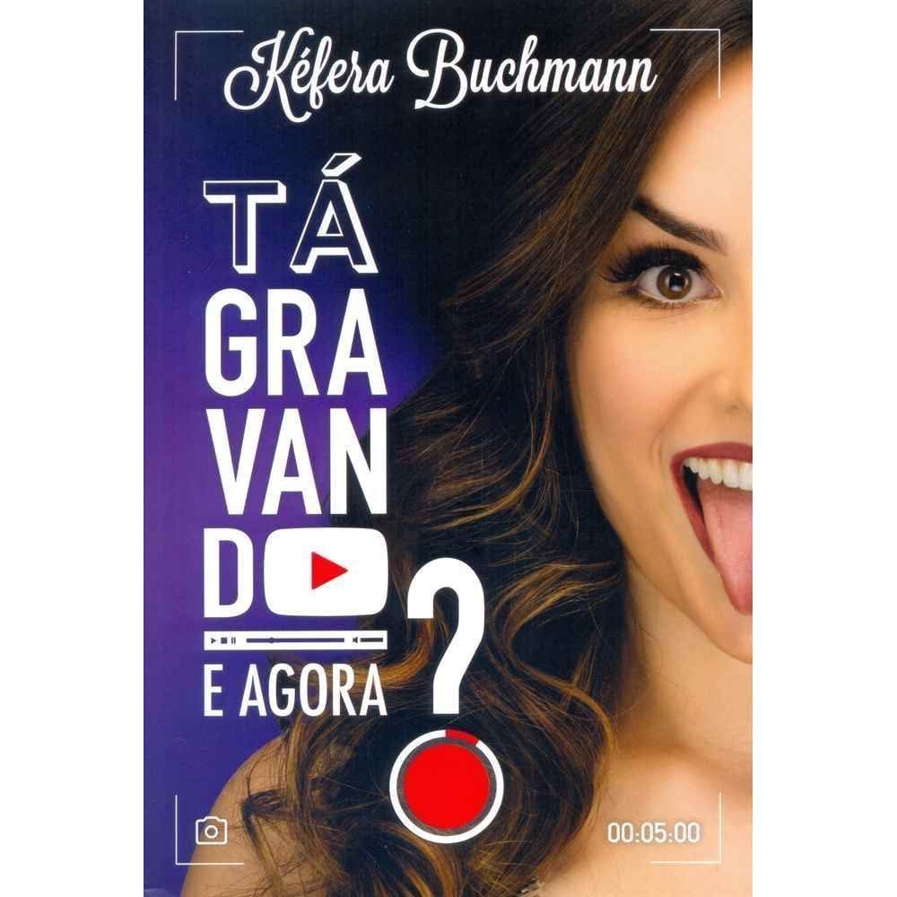 Tá Gravando. e Agora?