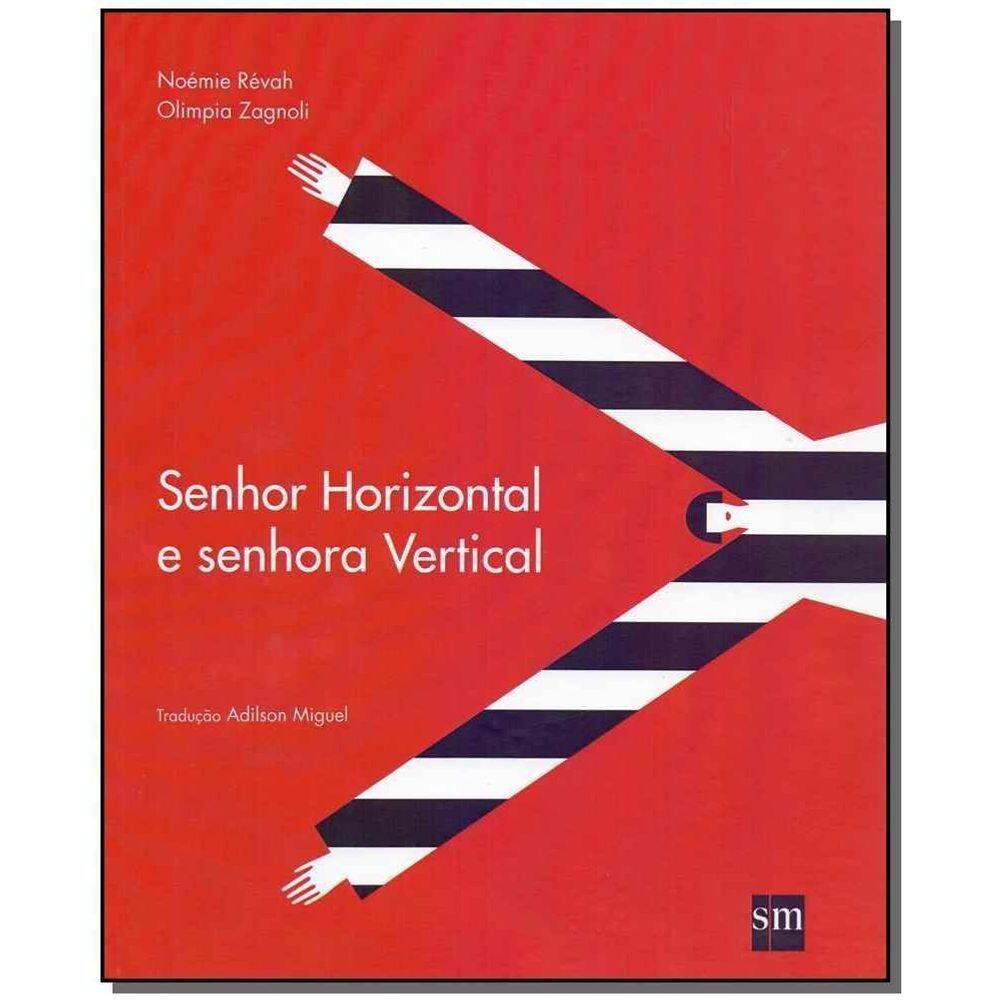 Senhor Horizontal e Senhora Vertical