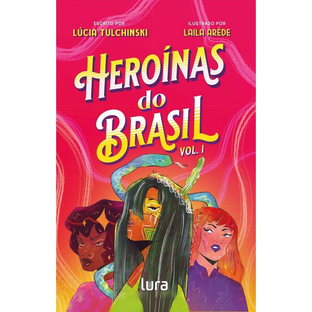 Heroínas do Brasil - Vol. 01