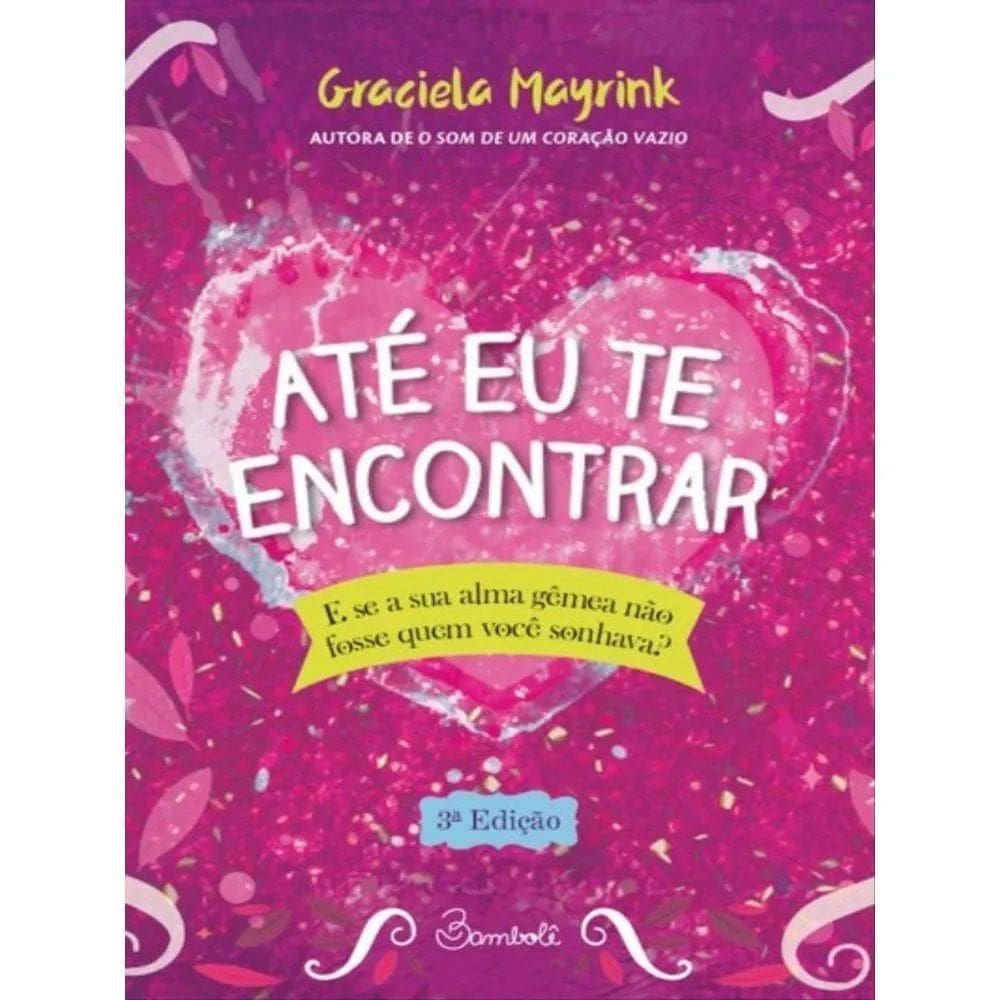 Até Eu Te Encontrar