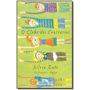 Clube dos Contrários, Os