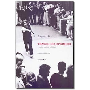 Teatro do Oprimido e Outras Poéticas Políticas