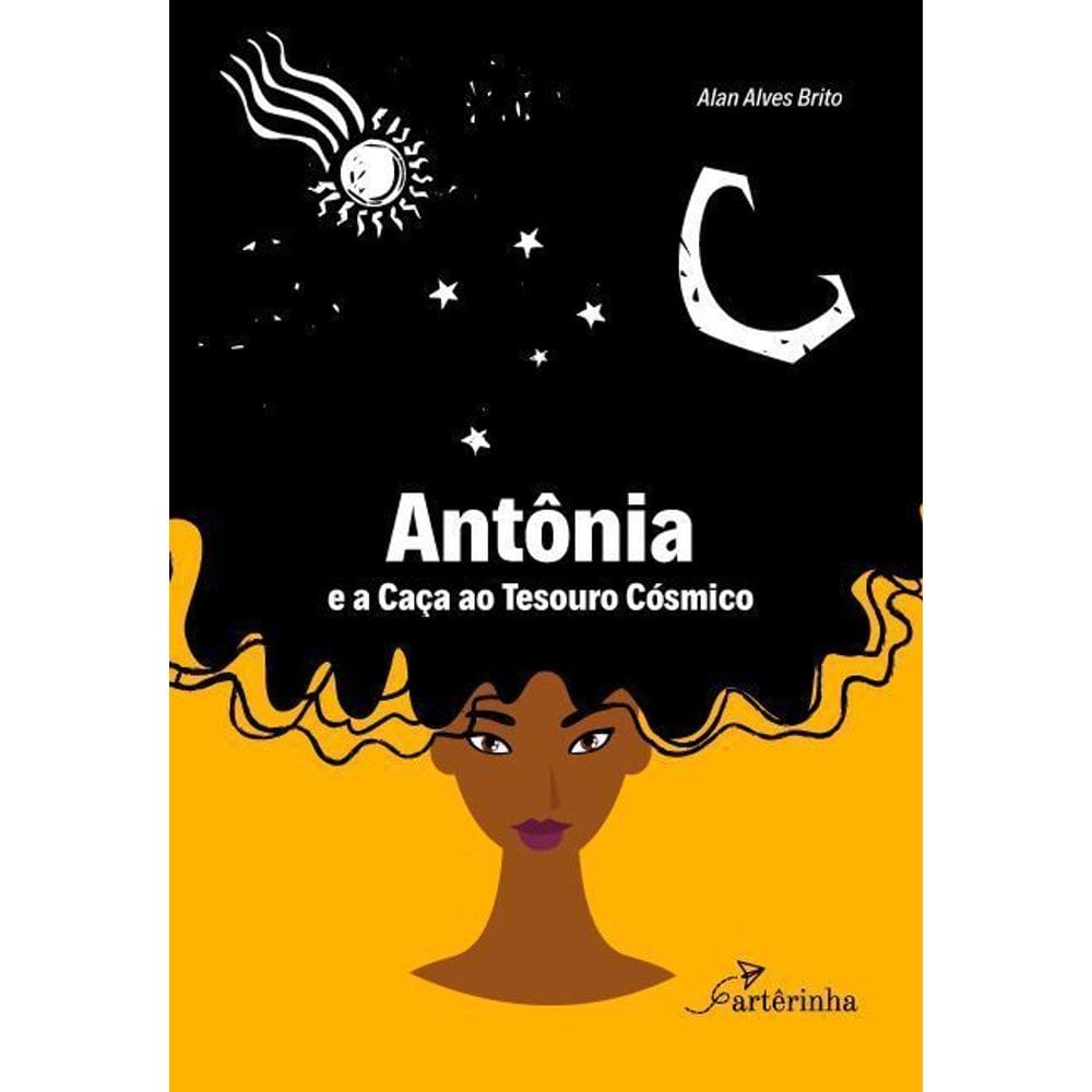 Antônia E A Caça Ao Tesouro Cósmico