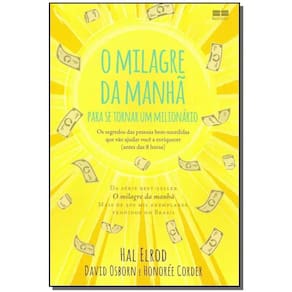 O Milagre da Manhã Para se Tornar um Milionário