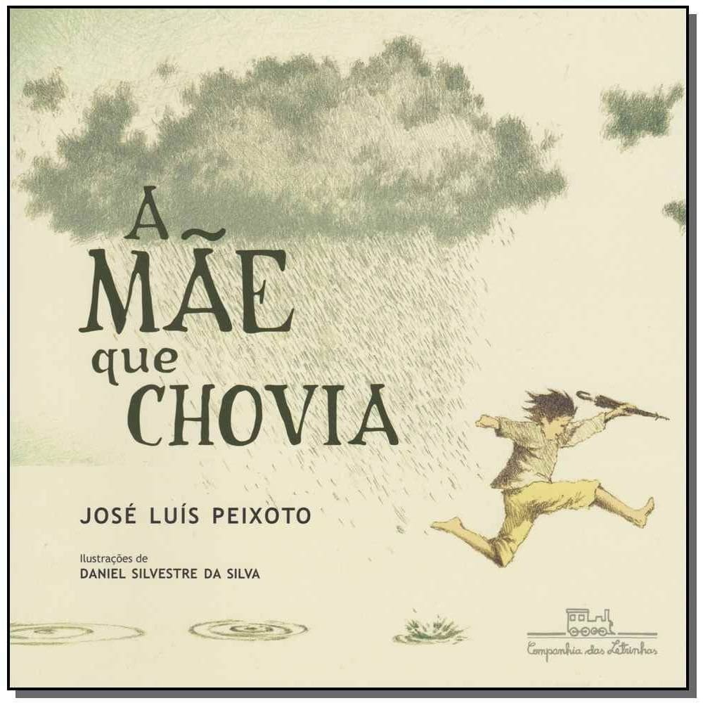 a Mãe Que Chovia