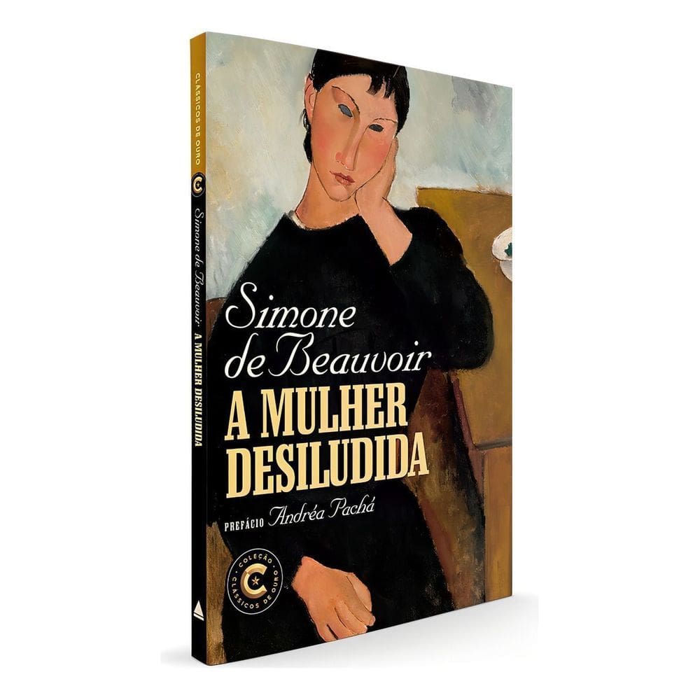 Livro a Mulher Desiludida - Coleção Clássicos De Ouro