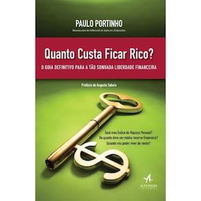 Quanto Custa Ficar Rico?