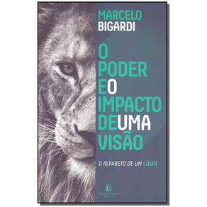 o Poder e o Impacto De Uma Visão